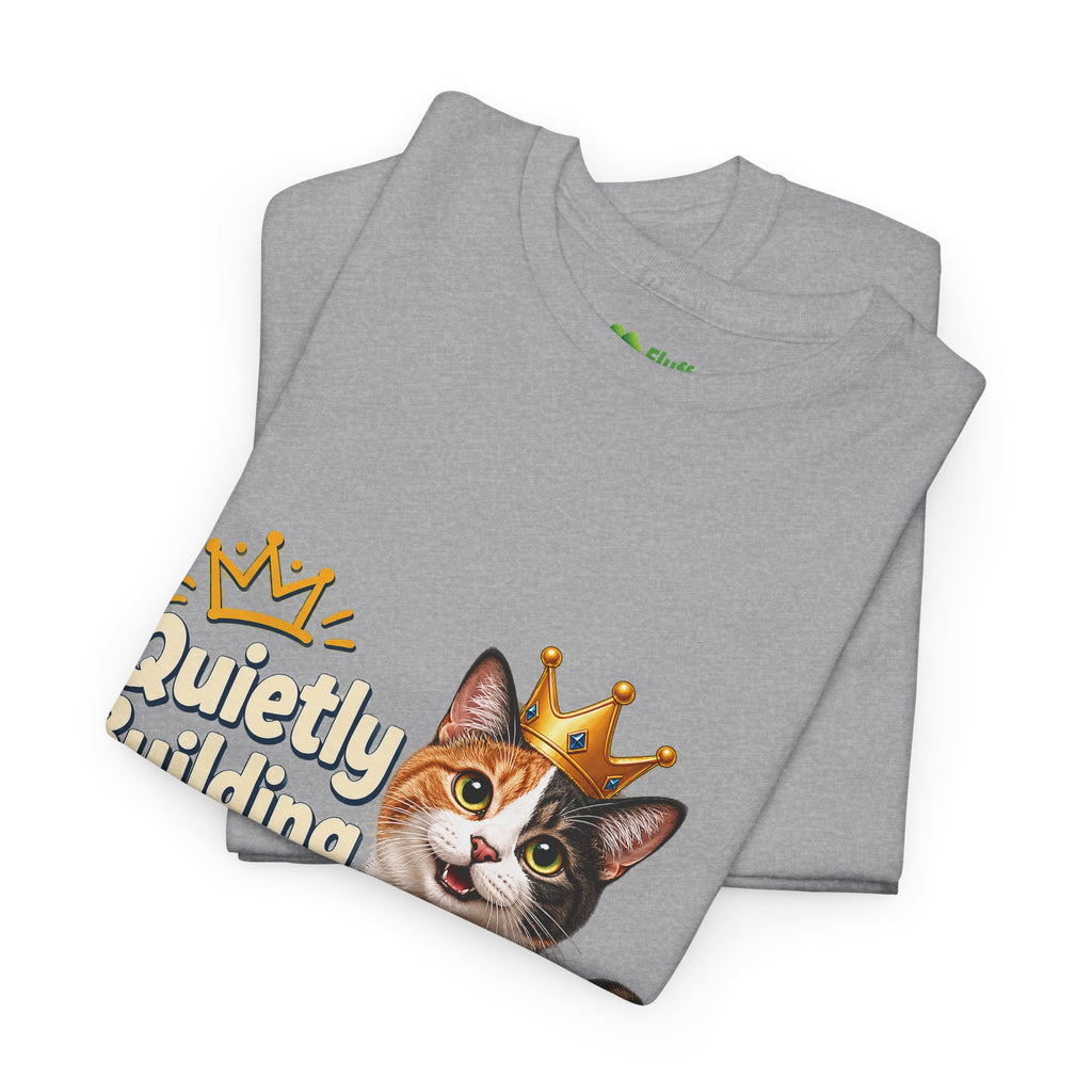 Quietly Building My Empire Cat T-Shirt