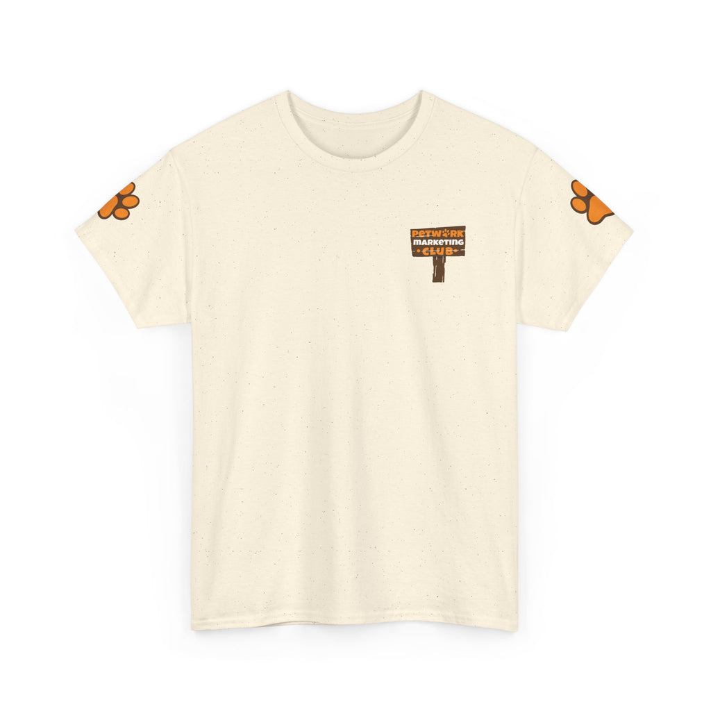 Petwork Marketing Club T‑Shirt — "My Pet Has a Business, Ask Me How!"