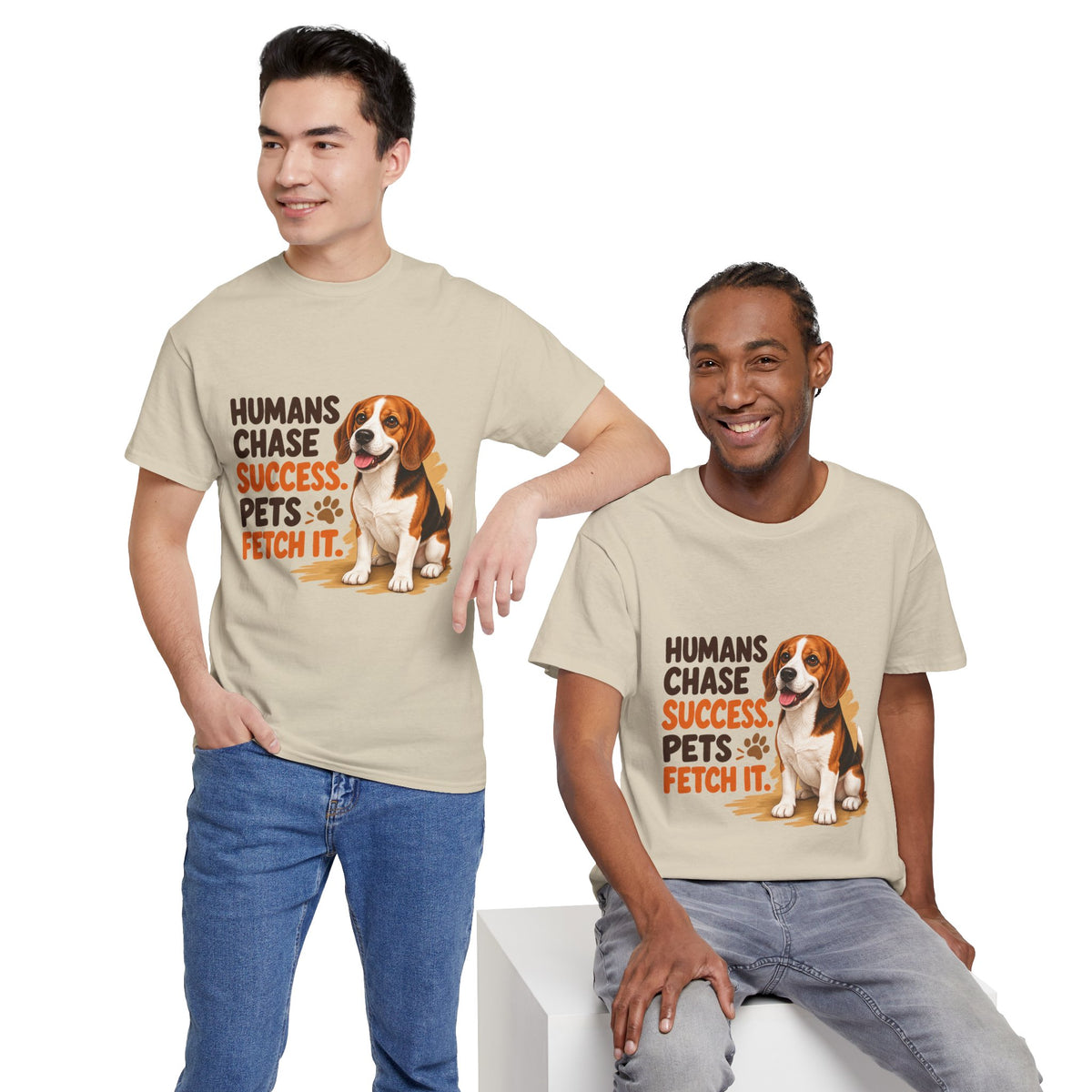 Humans Chase Success Pets Fetch It!