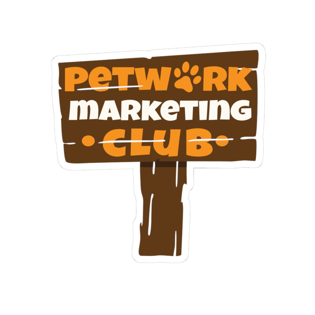 Petwork Marketing Club Kiss-Cut Sticker