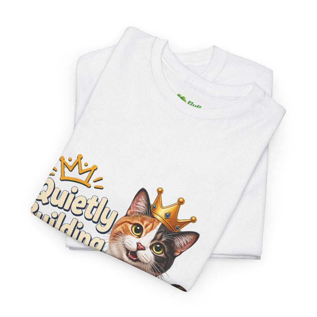 Quietly Building My Empire Cat T-Shirt