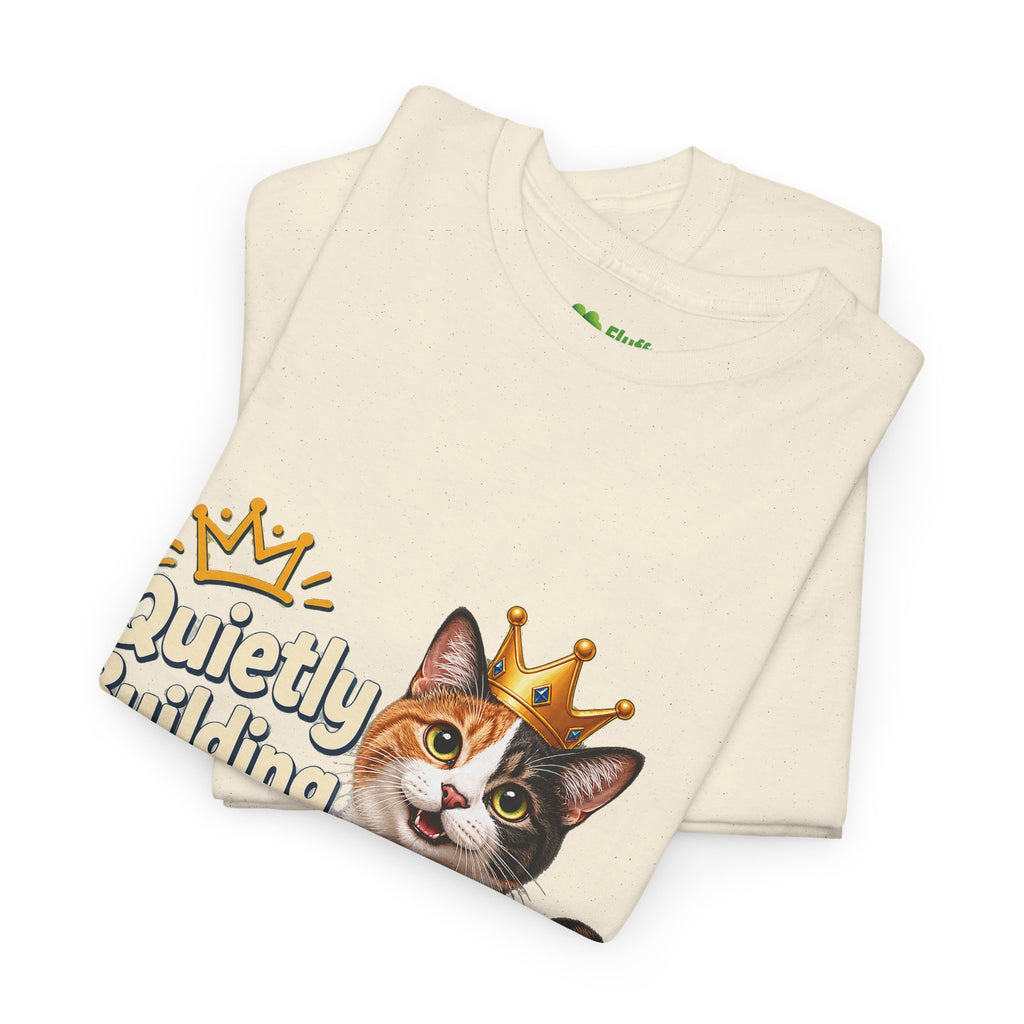 Quietly Building My Empire Cat T-Shirt