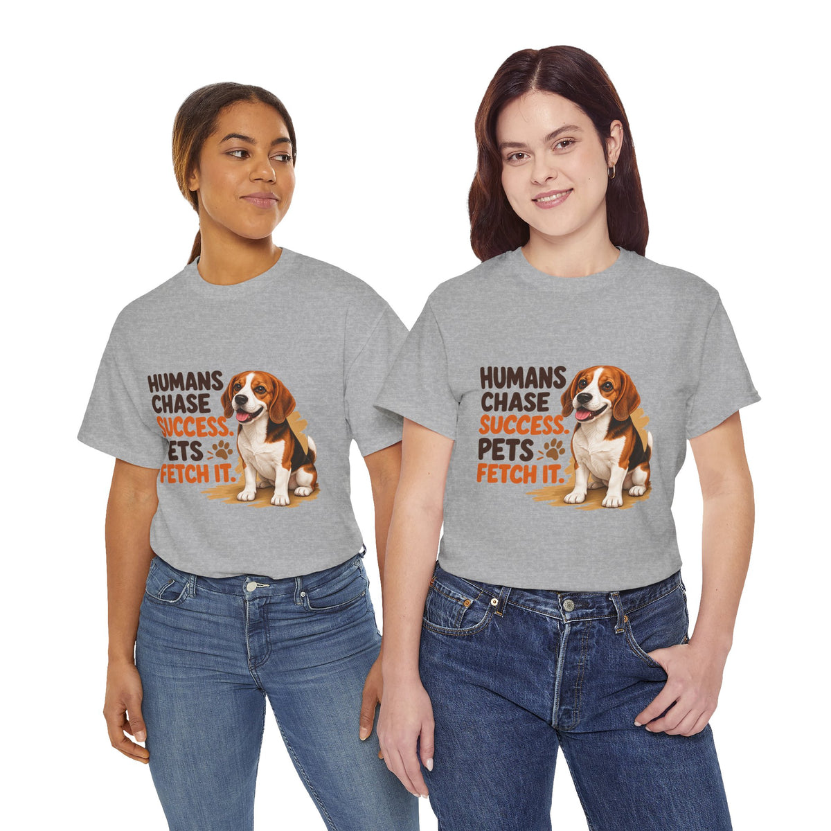 Humans Chase Success Pets Fetch It!