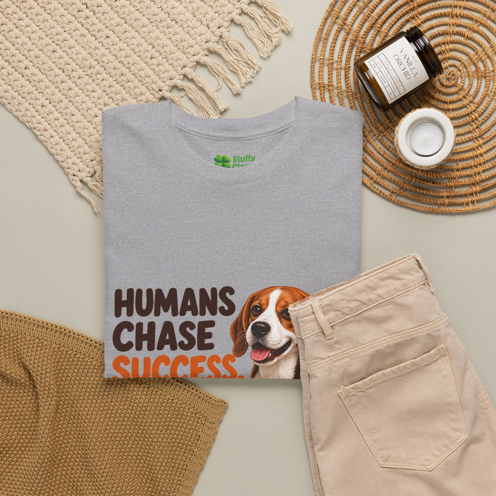 Humans Chase Success Pets Fetch It!