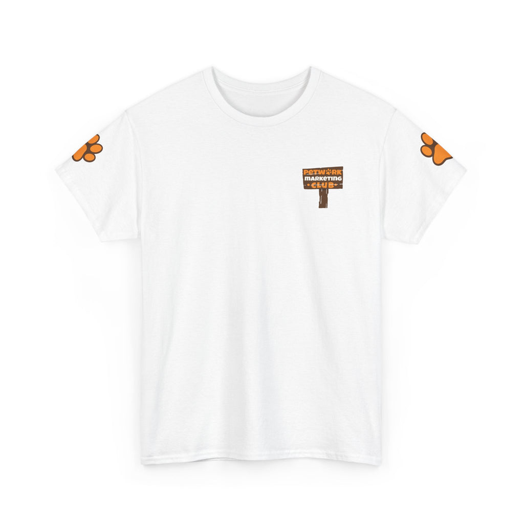 Petwork Marketing Club T‑Shirt — "My Pet Has a Business, Ask Me How!"