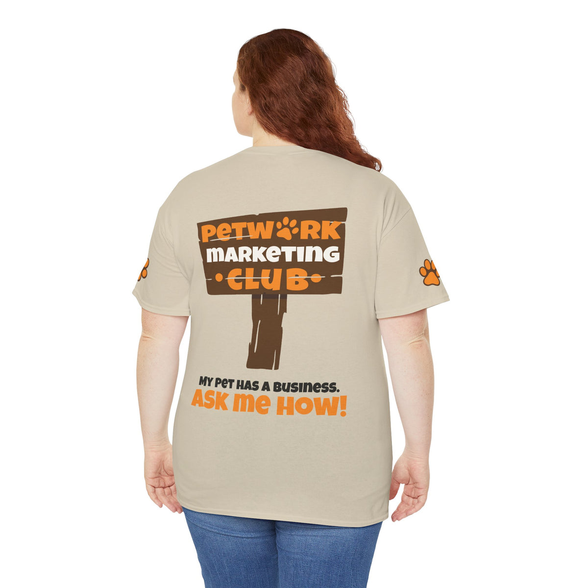 Petwork Marketing Club T‑Shirt — "My Pet Has a Business, Ask Me How!"