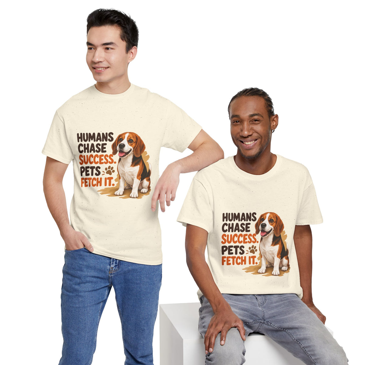 Humans Chase Success Pets Fetch It!