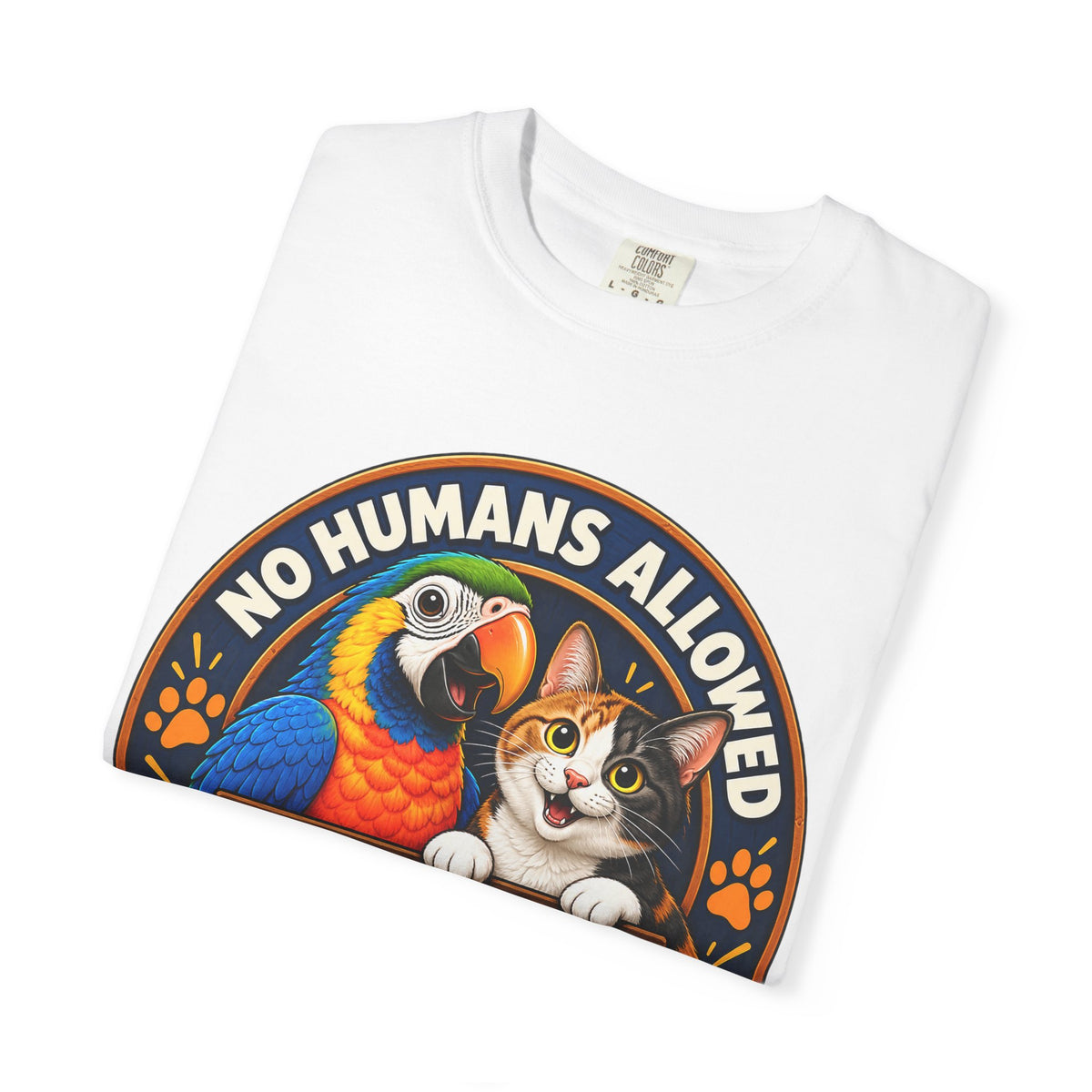 Club Tee - "No Humans Allowed / Pets Only"