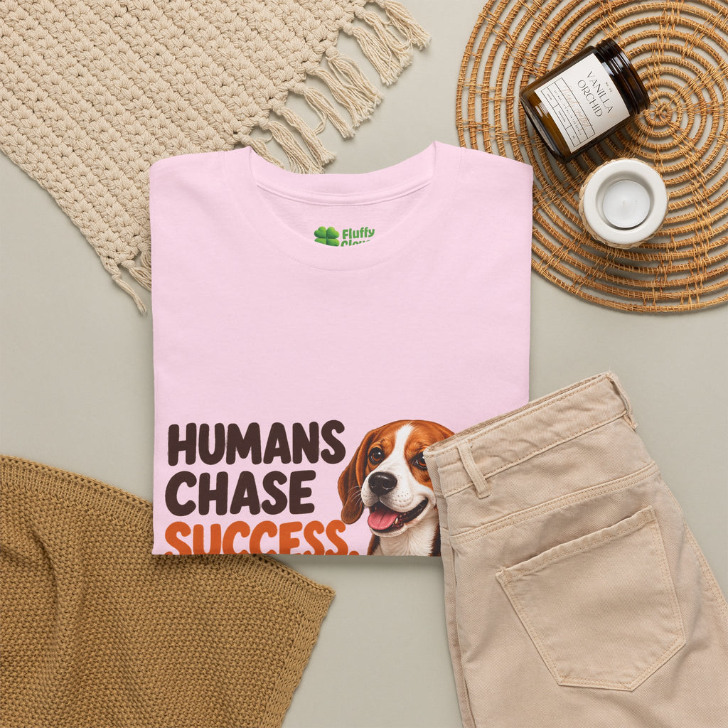 Humans Chase Success Pets Fetch It!